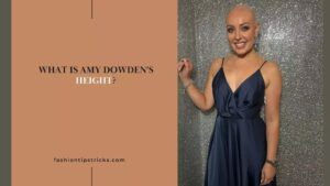 What is Amy Dowden's height?