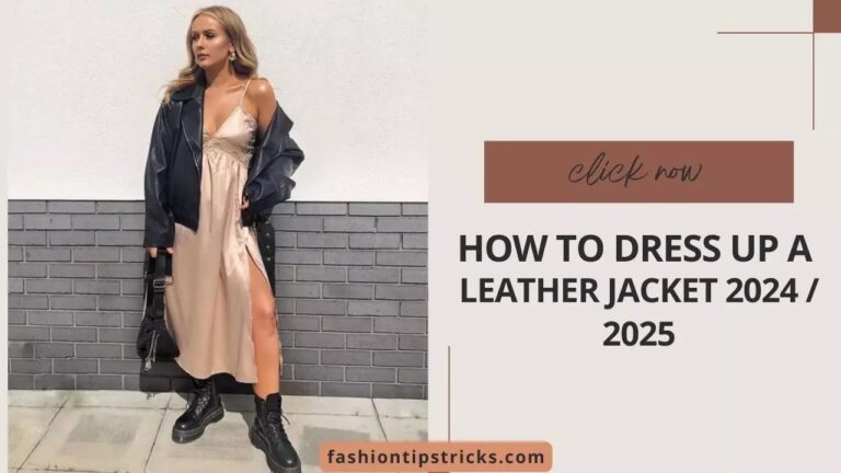 How To Dress Up A Leather Jacket 2024 / 2025