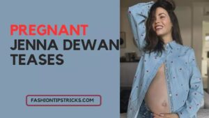 Pregnant Jenna Dewan teases