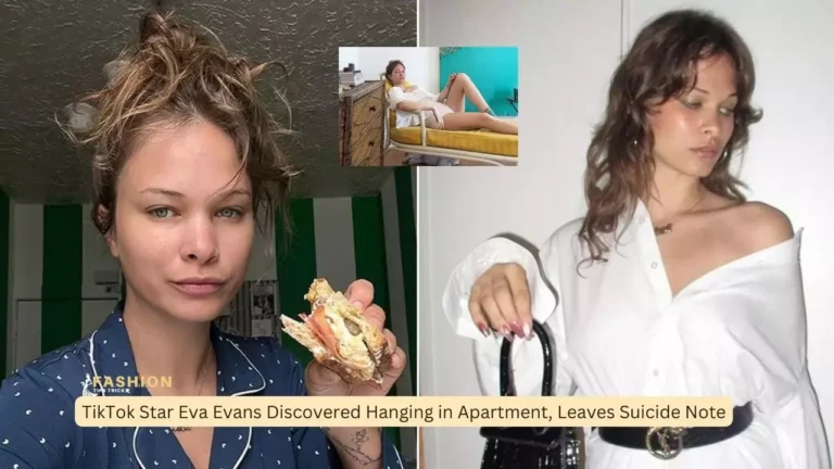 TikTok Star Eva Evans Discovered Hanging in Apartment, Leaves Suicide Note