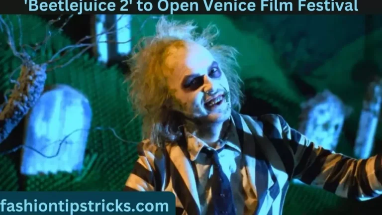 'Beetlejuice 2' to Open Venice Film Festival