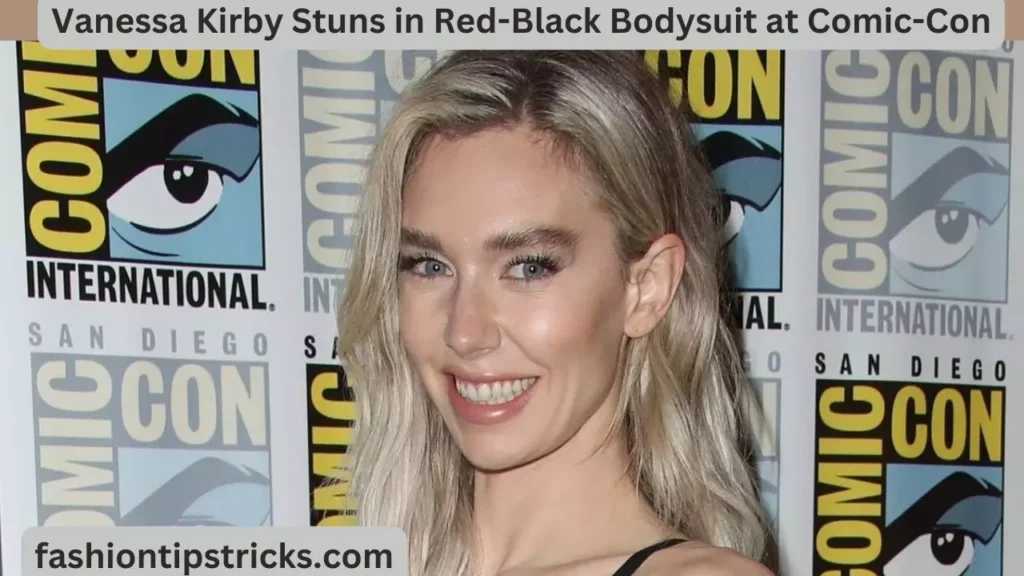 Vanessa Kirby Stuns in Red-Black Bodysuit at Comic-Con