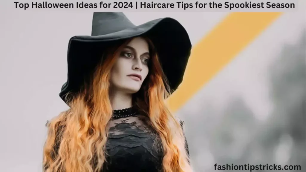 Top Halloween Ideas for 2024 | Haircare Tips for the Spookiest Season