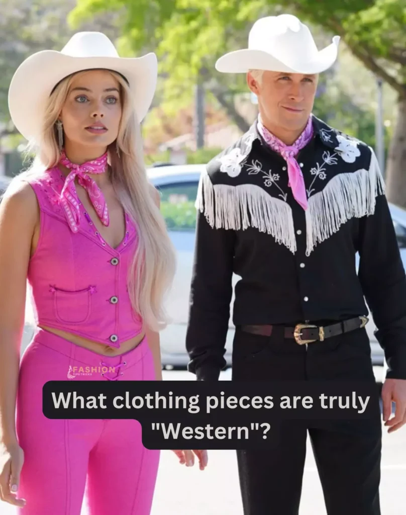 What clothing pieces are truly "Western"?