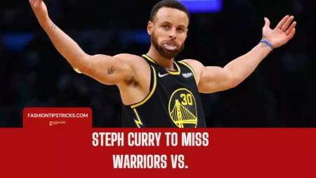 Steph Curry to Miss Warriors vs.