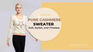 Pure Cashmere Sweater: Soft, Stylish, and Timeless